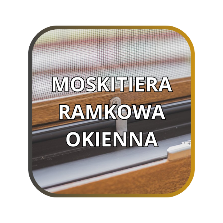 Moskitiera ramkowa okienna