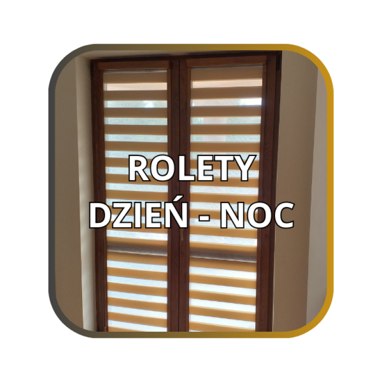 Rolety Dzień-Noc