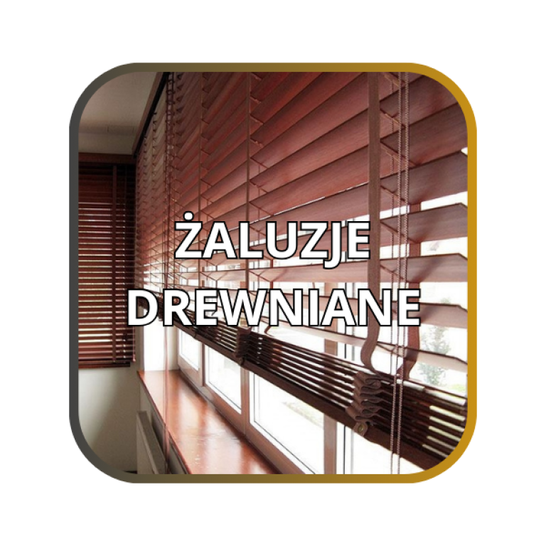 Żaluzje drewniane