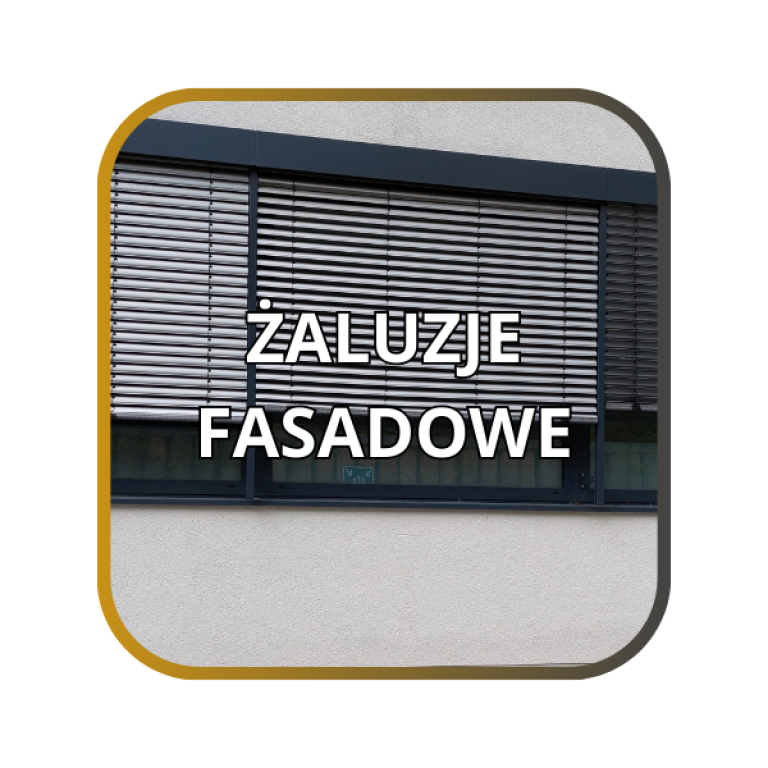 Żaluzje fasadowe